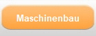 Maschinenbau